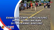 Evakuasi Gempa, Pengunjung...