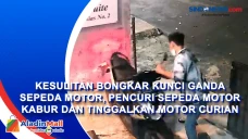 Kesulitan Bongkar Kunci...