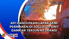 Api Hanguskan Lapak...