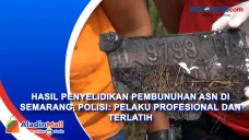 Hasil Penyelidikan Pembunuhan...
