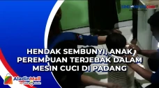 Hendak Sembunyi, Anak...