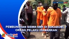 Pembunuhan Siswa SMK...