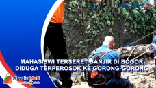 Mahasiswi Terseret Banjir...