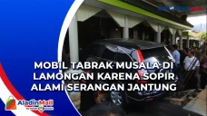Mobil Tabrak Musala...