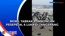 Mobil Tabrak Rombongan...
