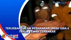 Terjebak dalam Kebakaran,...