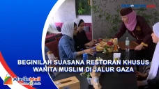 Beginilah Suasana Restoran...