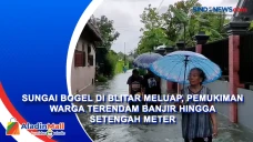 Sungai Bogel di Blitar...
