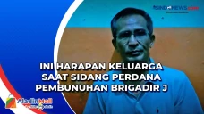 Ini Harapan Keluarga...