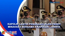 Kapolri Lantik Pengganti...