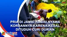 Pria di Jambi Habisi...