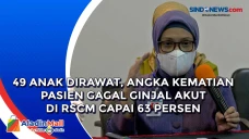 49 Anak Dirawat, Angka...