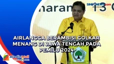 Airlangga Berambisi...