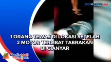 1 Orang Tewas di Lokasi...