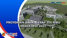 Proyek IKN Bakal Serap...
