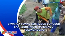 3 Warga Tewas Tertimbun...