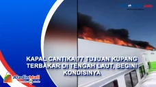 Kapal Cantika 77 Tujuan...