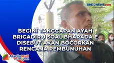Begini Tanggapan Ayah...