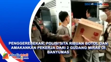 Penggerebekan, Polisi...