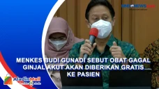 Menkes Budi Gunadi Sebut...