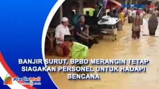 Banjir Surut, BPBD Merangin...