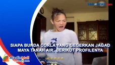 Siapa Bunda Corla yang...