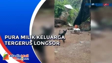 Longsornya Pura Milik...