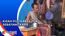 Hidup Sebatang Kara...