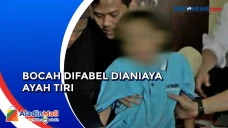 Anak Difabel Dianiaya...