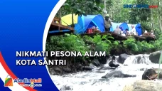 Nikmati Pesona Alam...