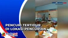Tertidur di Lokasi Pencurian,...