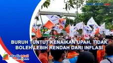 Buruh Tuntut Kenaikan...