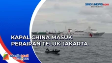 Kapal RS China Masuk...