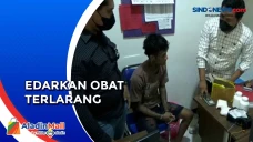 Edarkan Obat Terlarang...