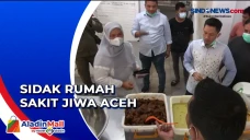 Sidak RSJ Aceh, Makanan...