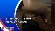 2 Pemotor Tewas Mengenaskan...