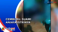 Suami Aniaya Sang Istri...
