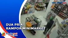 Dua Pria Rampok Minimarket...