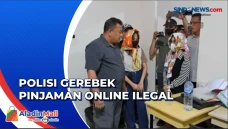 Gerebek Lokasi Pinjaman...