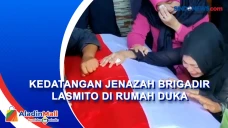 Kedatangan Jenazah Brigadir...