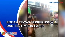 Bocah Tewas Terperosok...