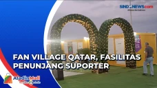 Intip Fan Village Qatar,...
