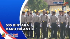 535 Bintara Baru Dilantik...