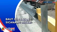 Baut Pembatas Jembatan...