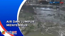 Air dan Lumpur Menyembur...