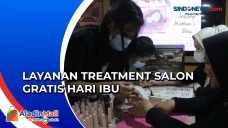 Hari Ibu, Layanan Treatment...