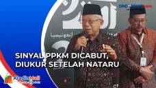 Sinyal PPKM Dicabut,...