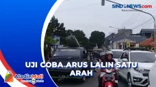 Uji Coba Arus Satu Arah...