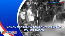 Gagal Menyalip Kendaraan,...