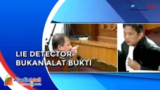 Ahli Pidana: Lie Detector...